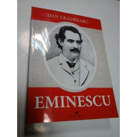 EMINESCU - DAN GRADINARU